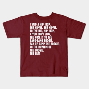 I Said A Hip Hop Reverse Kids T-Shirt